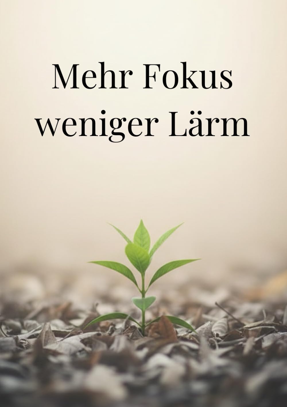 Mehr Fokus, weniger Lärm
