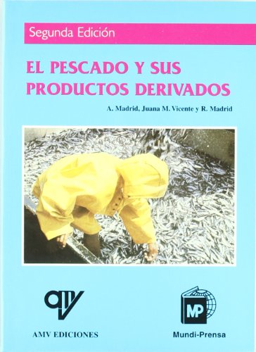 El pescado y sus productos derivados (ALIMENTACION)