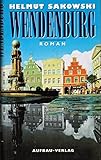 helmut sakowski wie brate ich eine maus  Wendenburg: Roman