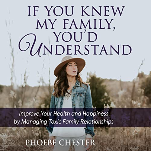 If You Knew My Family, You'd Understand by Phoebe Chester episode artwork
