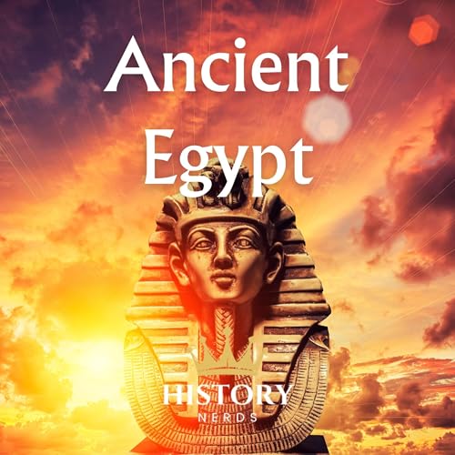 Ancient Egypt by History Nerds episode artwork