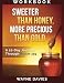 Sweeter Than Honey, More Precious Than Gold Workbook: A 22-Day Journey Through Psalm 119
