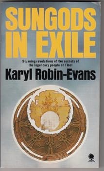 Paperback Sun Gods in Exile: Secrets of the Dzopa of Tibet Book