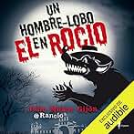 Un hombre-lobo en el Rocío