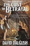 The Cost of Betrayal (The Half-Orcs Book 2)