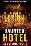 Haunted: Hotel