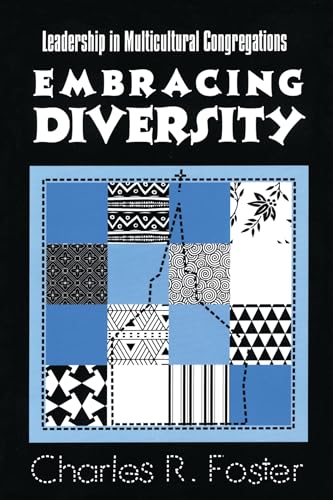 Embracing Diversity: Leadership in Multicultural Congregations