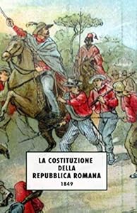 La Costituzione della Repubblica Romana del 1849