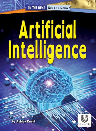 Artificial Intelligence (In the News: Need to Know Set Two)