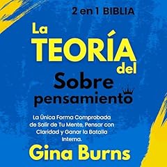 La Teoría del Sobrepensamiento Audiolibro Por Gina Burns arte de portada