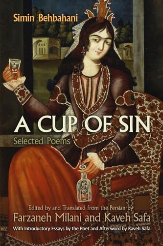 A Cup of Sin: Selected Poems (Middle East Literature In Translation)