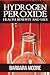 Hydrogen Peroxide Health Benefits and Uses