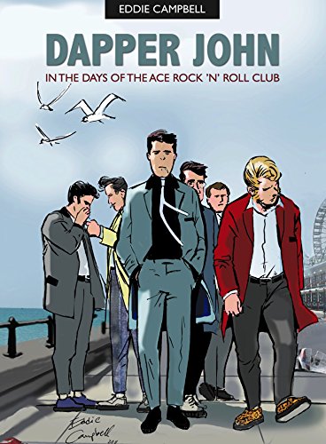 Dapper John: In the Days of the Ace Rock 'n' Roll Club