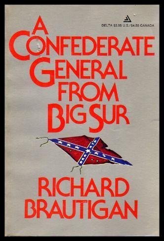 A Confederate general from Big Sur 0440516935 Book Cover