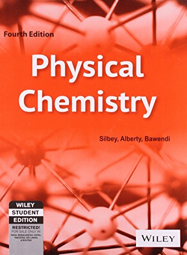 Physical Chemistry 4th Economy Edition by Alberty