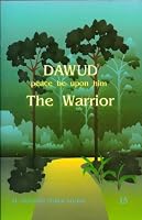 Dawud: The Warrior 1881963330 Book Cover