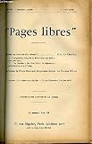 PAGES LIBRES N°379 / HUITIEME ANNEE / 4 AVRIL 1908 - LA REVOLUTION RUSSE EST-ELLE VAINCUE ? (I. LES GRANDES DATES DE LA REVOLUTION + II. LA REACTION : LES CENT NOIRS, LA REPRESSION, LE GOUVERNEMENT ET LA DOUMA) PAR P. LA CHESNAIS / ETC.