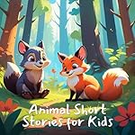 Cover of Animal Short Stories for Kids