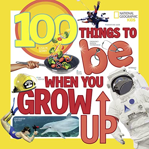 100 Things to Be When You Grow Up (NGK 100 Things)