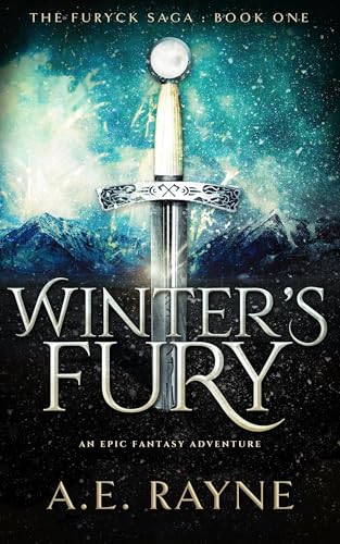 Winter's Fury: An Epic Fantasy Adventure (The Furyck Saga Book 1)