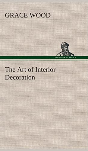 The Art of Interior Decoration