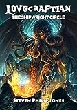 Lovecraftian: The Shipwright Circle