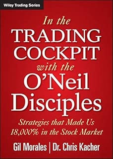 In The Trading Cockpit with the O'Neil Disciples: Strategies that Made Us 18,000% in the Stock Market by Gil Morales (2012-12-26) - coolthings.us