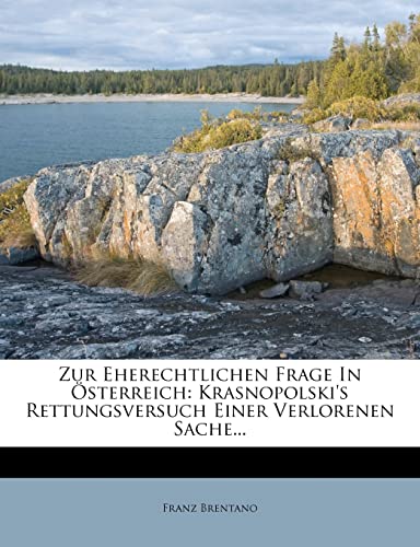Zur Eherechtlichen Frage in Osterreich (German Edition)