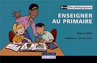 ENSEIGNER AU PRIMAIRE 2765025746 Book Cover