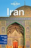 Lonely Planet Iran 7 (Travel Guide) - Simon Richmond, Jean-Bernard Carillet, Mark Elliott, Anthony Ham, Jenny Walker, Steve Waters 
