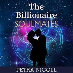 The Billionaire Soulmates Audiolibro Por Petra Nicoll arte de portada