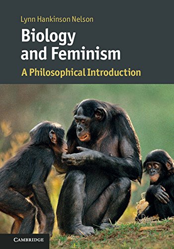 Biology and Feminism: A Philosophical Introduction (Cambridge Introductions to Philosophy and Biology)