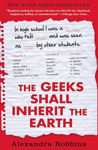 Geeks Shall Inherit the Earth