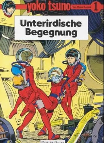 Preisvergleich Produktbild Yoko Tsuno, Bd.1, Unterirdische Begegnung