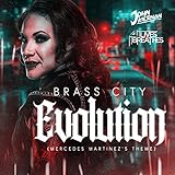  Brass City Evolution (Mercedes Martinez\'s Theme)