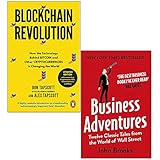 Blockchain Revolution, Business Adventures Twelve Classic Tales from the World of Wall Street 2 Books Collection Set