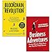 Blockchain Revolution, Business Adventures Twelve Classic Tales from the World of Wall Street 2 Books Collection Set