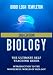 Biology: The Ultimate Self Teaching Guide - Introduction to the Wonderful World of Biology - 3rd Edition (Biology, Biology Guide, Biology For Beginners, Biology For Dummies, Biology Books)