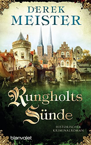Rungholts Sünde: Historischer...