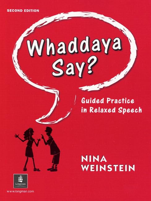 Buy Whaddaya Say?: Guided Practice in Relaxed Speech — BookShops.in