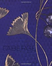 Faberge: Imperial Craftsman and His World