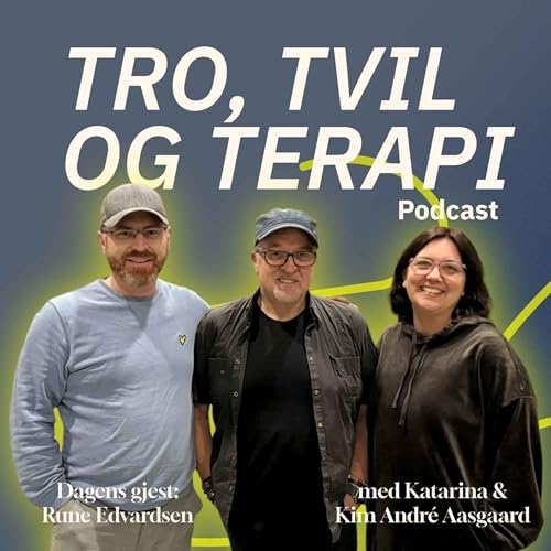 Episode 21: Ingen utelatt - en samtale med Rune Edvardsen