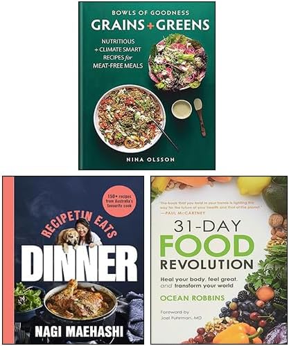 RecipeTin Eats Dinner, [Hardcover] Bowls of Goodness Grains + Greens & [Hardcover] 31-Day Food Revolution 3 Books Collection Set