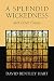 A Splendid Wickedness and Other Essays