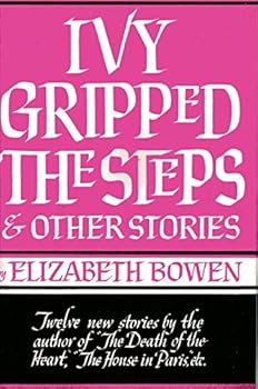 Hardcover Ivy Gripped the Steps and Other Stories Book