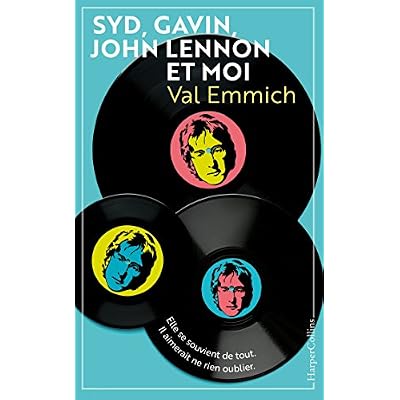 Syd, Gavin, John Lennon & moi