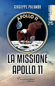 Vedi scheda su Amazon La missione Apollo 11