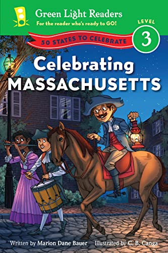 Celebrating Massachusetts: 50 States to Celebrate (Green Light Readers Level 3)