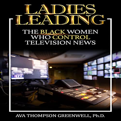 Ladies Leading by Dr. Ava T. Greenwell episode artwork