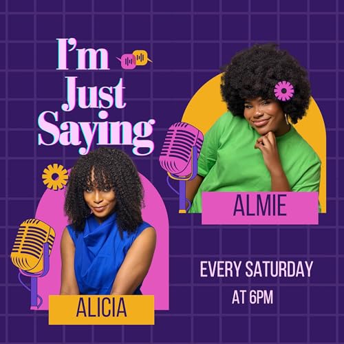 I&rsquo;m Just Saying cover art